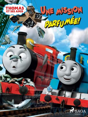 cover image of Thomas et ses amis--Une mission parfumée !
